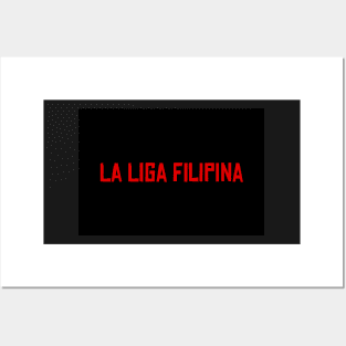 La Liga Filipina - Philippines rebel Posters and Art